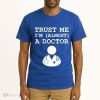 Funny Doctor Medical Student Trainee I'm Almost A Doctor Gift Tall T-Shirt thumb 2