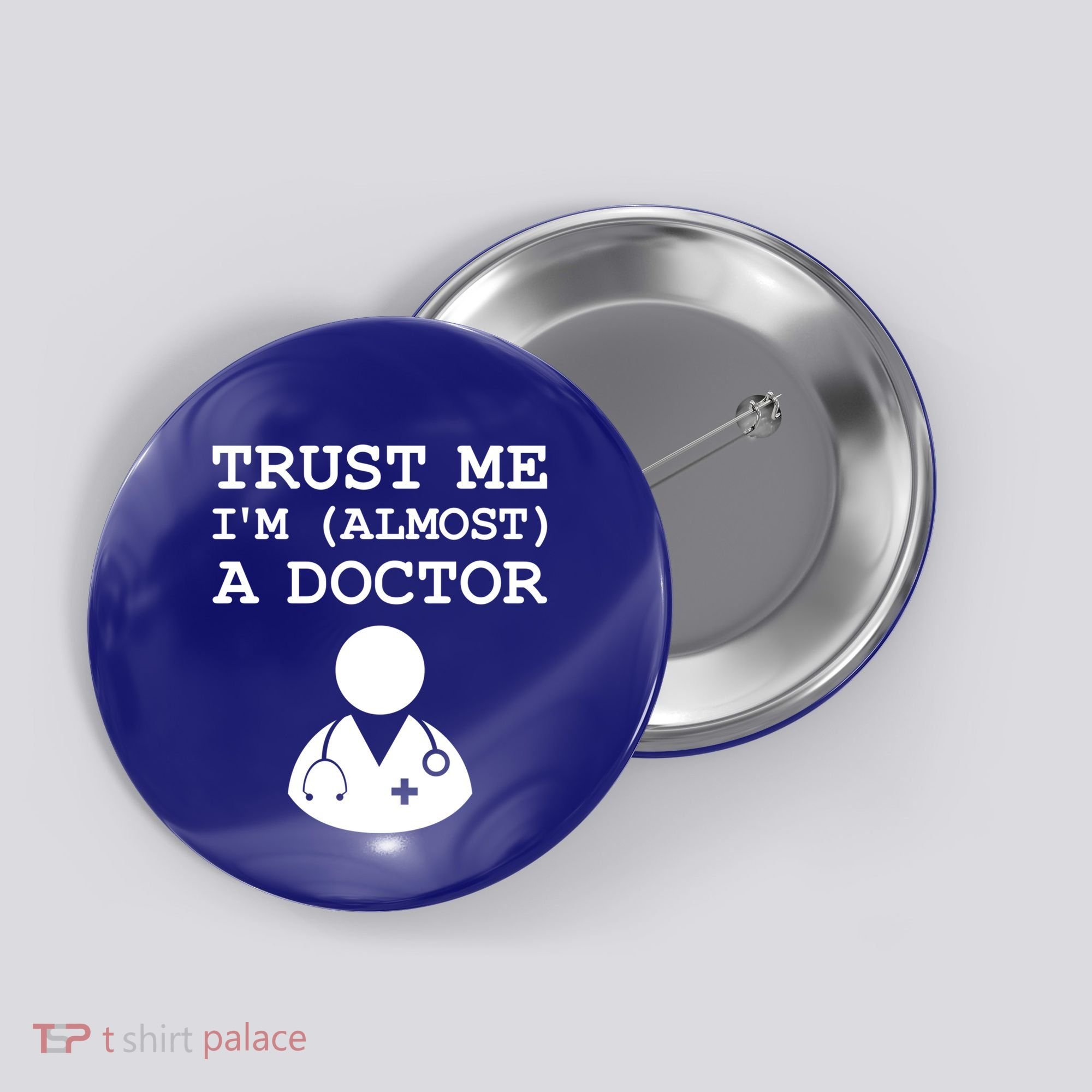 Funny Doctor Medical Student Trainee I'm Almost A Doctor Gift Button