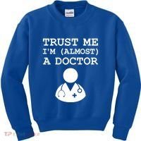 Funny Doctor Medical Student Trainee I'm Almost A Doctor Gift Kids Sweatshirt thumb 0