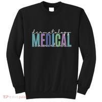 Funny Dermatology Medical Assistant Nurse Physician Sweatshirt thumb 0