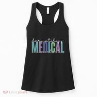 Funny Dermatology Medical Assistant Nurse Physician Women's Tank Top thumb 0