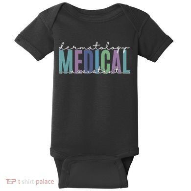 Funny Dermatology Medical Assistant Nurse Physician Baby Bodysuit