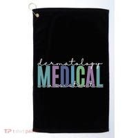 Funny Dermatology Medical Assistant Nurse Physician Golf Towel thumb 0