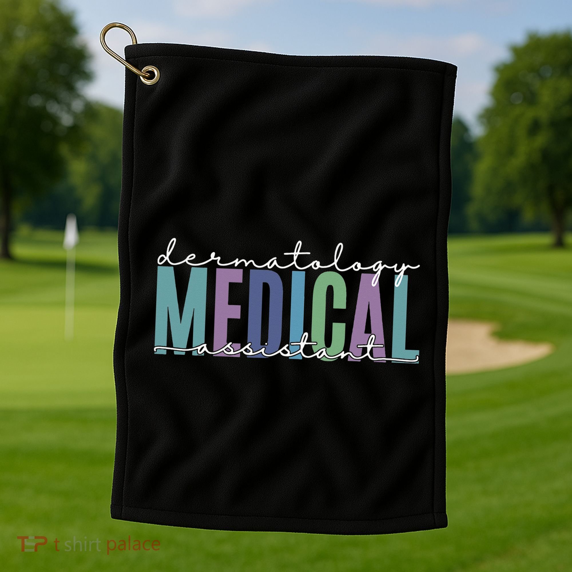 Funny Dermatology Medical Assistant Nurse Physician Golf Towel