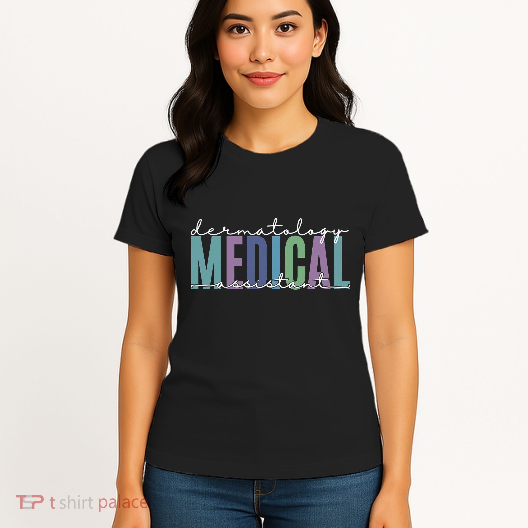 Funny Dermatology Medical Assistant Nurse Physician Women's T-Shirt