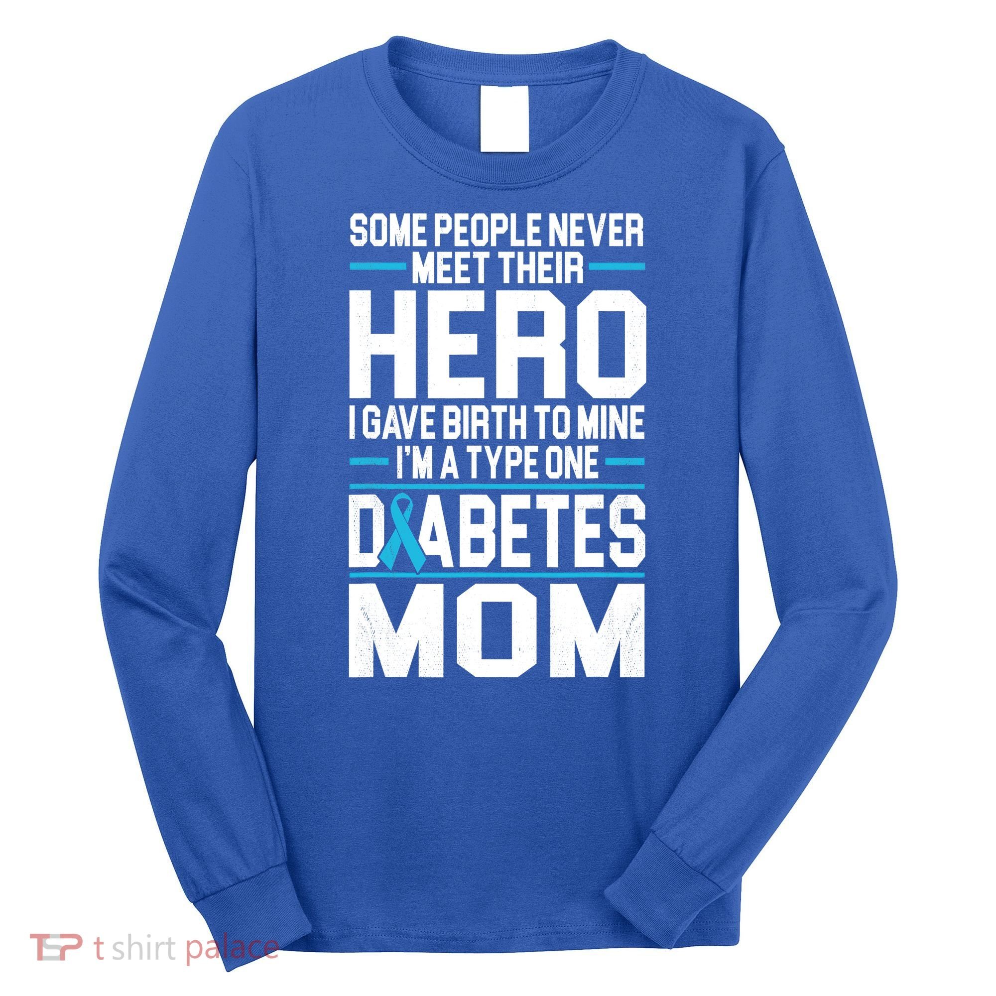Funny Diabetes Mom Diabetes Long Sleeve Shirt