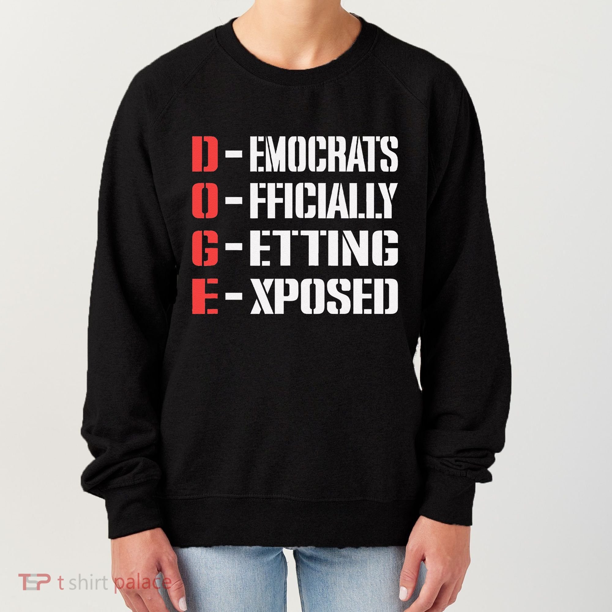Funny Doge Meaning Government Corruption Exposed Women's Sweatshirt