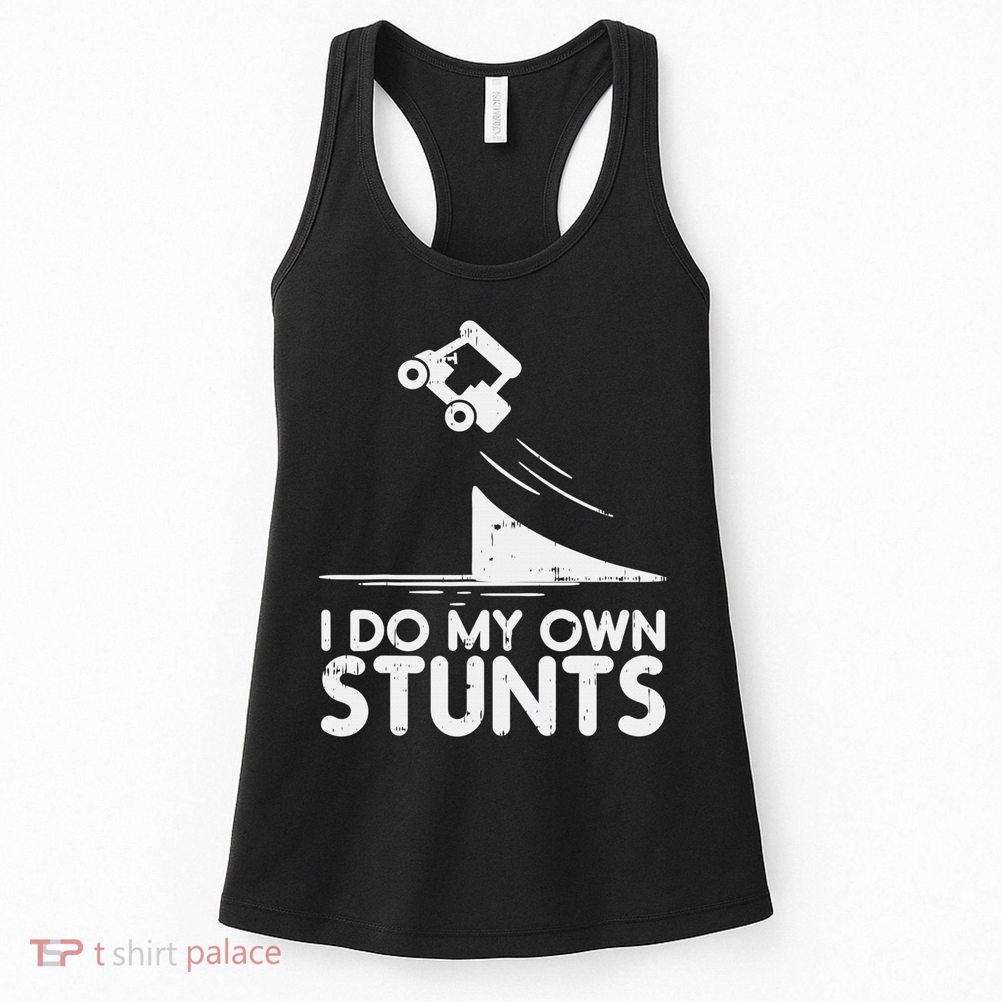 Funny Do My Own Stunts Golf Cart Driver Golfing Lover Women's Tank Top