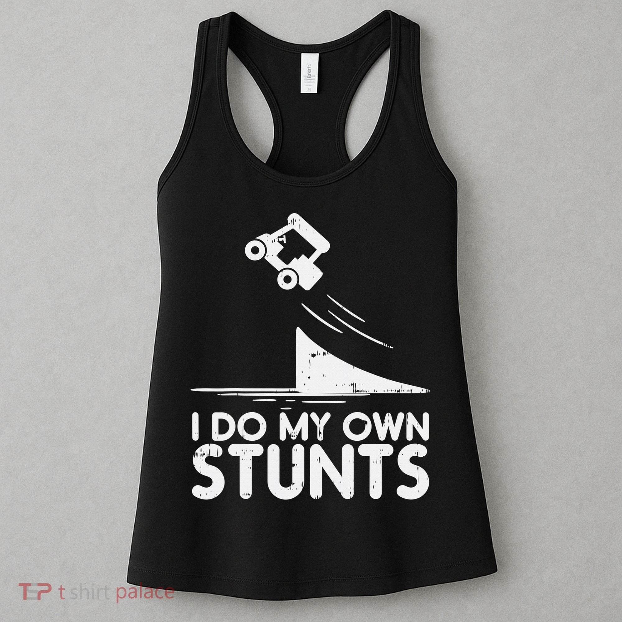 Funny Do My Own Stunts Golf Cart Driver Golfing Lover Women's Tank Top