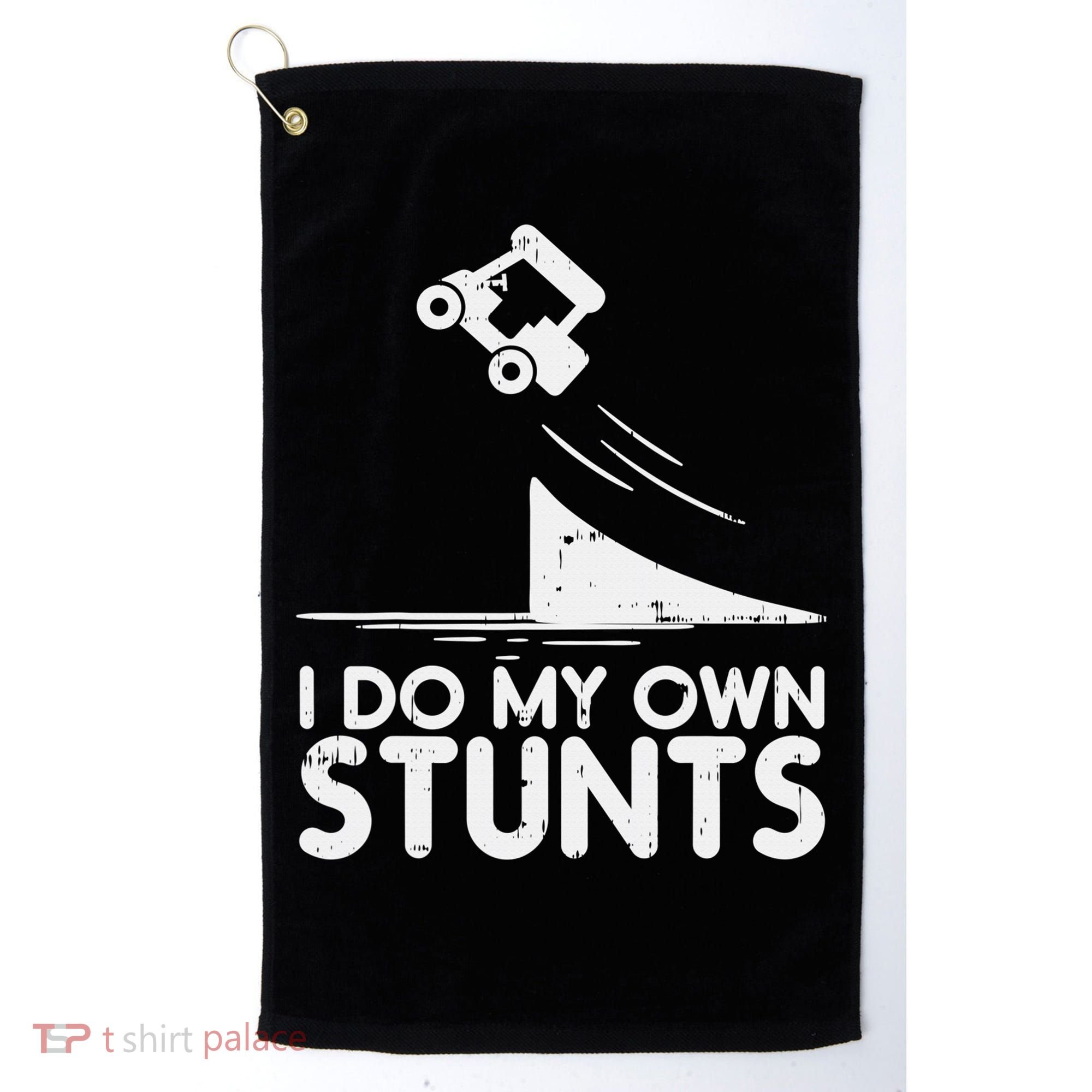 Funny Do My Own Stunts Golf Cart Driver Golfing Lover Golf Towel