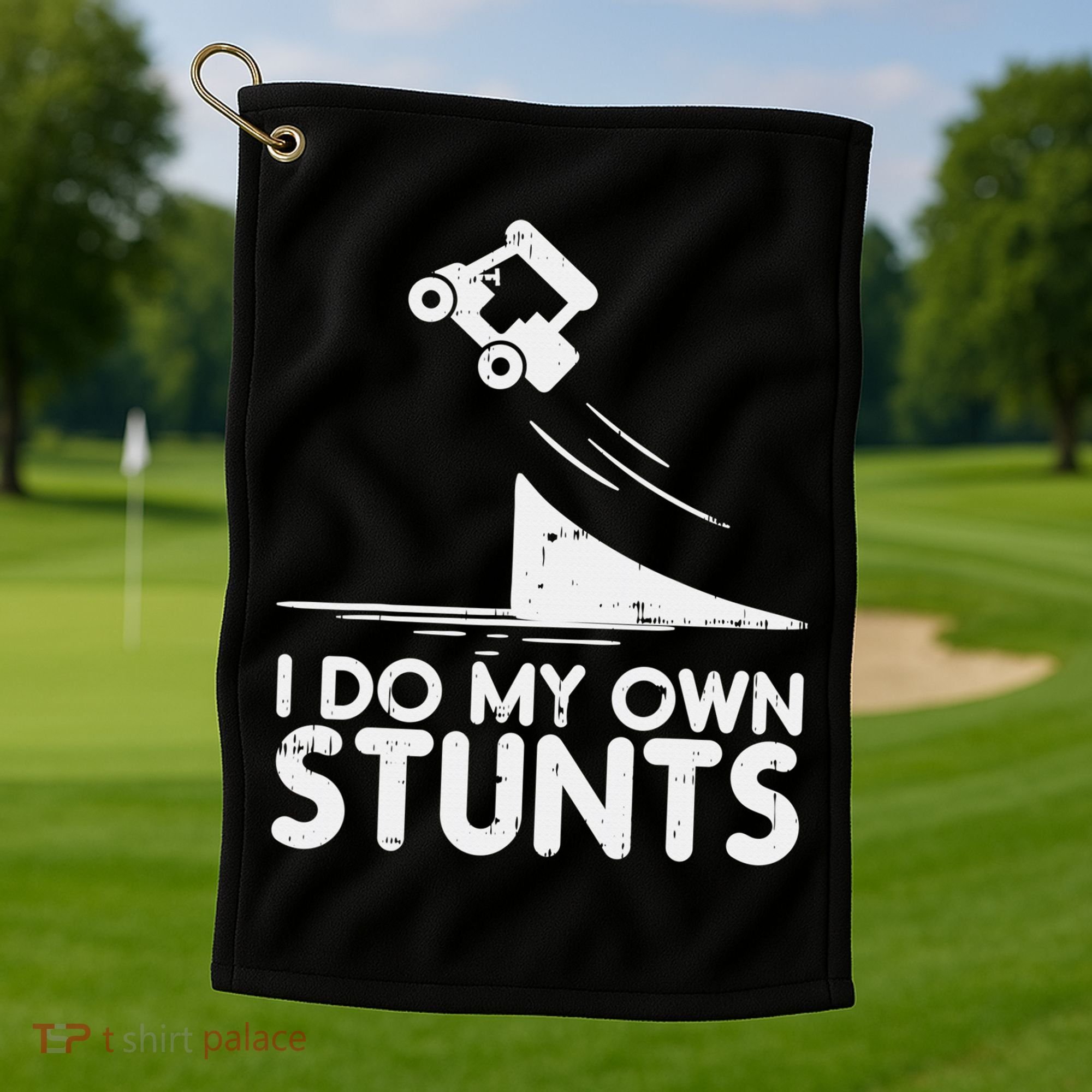 Funny Do My Own Stunts Golf Cart Driver Golfing Lover Golf Towel