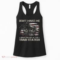 Flag Dont Make Me Drop You Off At The Train Station Women's Tank Top thumb 0