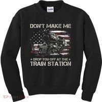 Flag Dont Make Me Drop You Off At The Train Station Kids Sweatshirt thumb 0