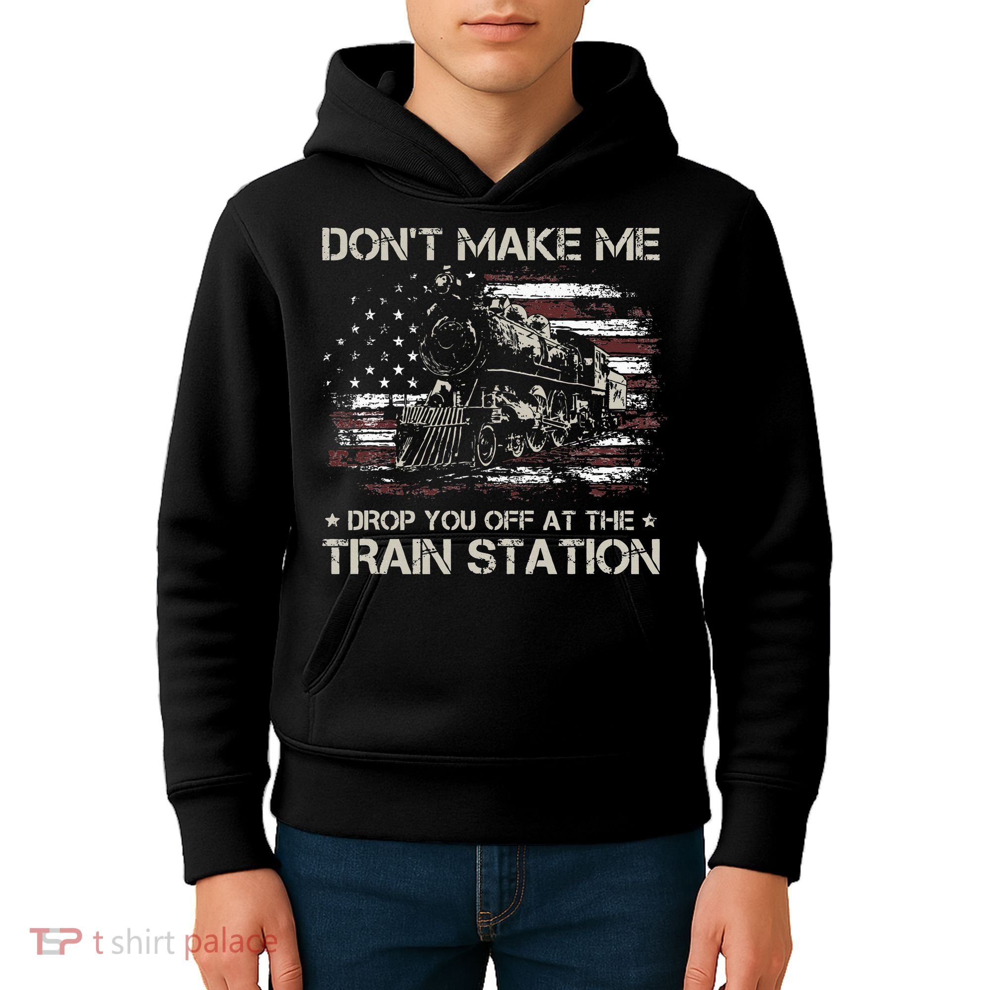 Flag Dont Make Me Drop You Off At The Train Station Kids Hoodie