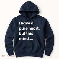 Funny Dirty Mind Quote Adult Joke Humor Hoodie thumb 0