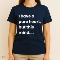 Funny Dirty Mind Quote Adult Joke Humor T-Shirt thumb 4