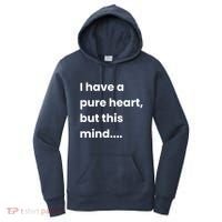 Funny Dirty Mind Quote Adult Joke Humor Women's Hoodie thumb 0
