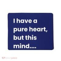 Funny Dirty Mind Quote Adult Joke Humor Mousepad thumb 0