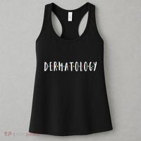 Funny Dermatology Medical Assistant Nurse Physician Women's Tank Top thumb 3