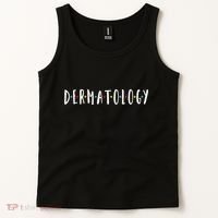 Funny Dermatology Medical Assistant Nurse Physician Tank Top thumb 2