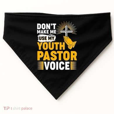 Funny Don't Make Me Use My Pastor Voice USA-Made Doggie Bandana