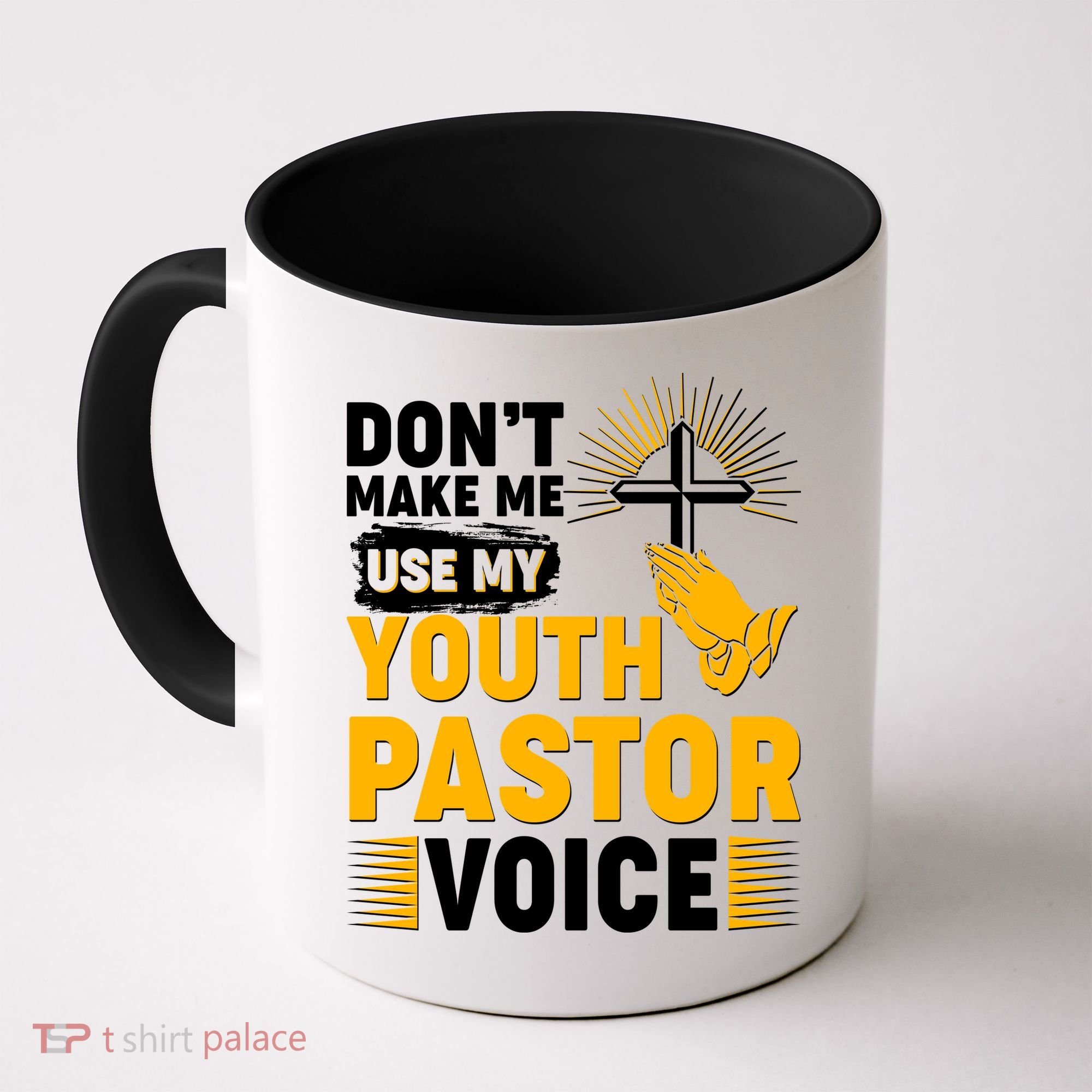 Funny Don't Make Me Use My Pastor Voice Coffee Mug