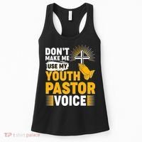 Funny Don't Make Me Use My Pastor Voice Women's Tank Top thumb 0