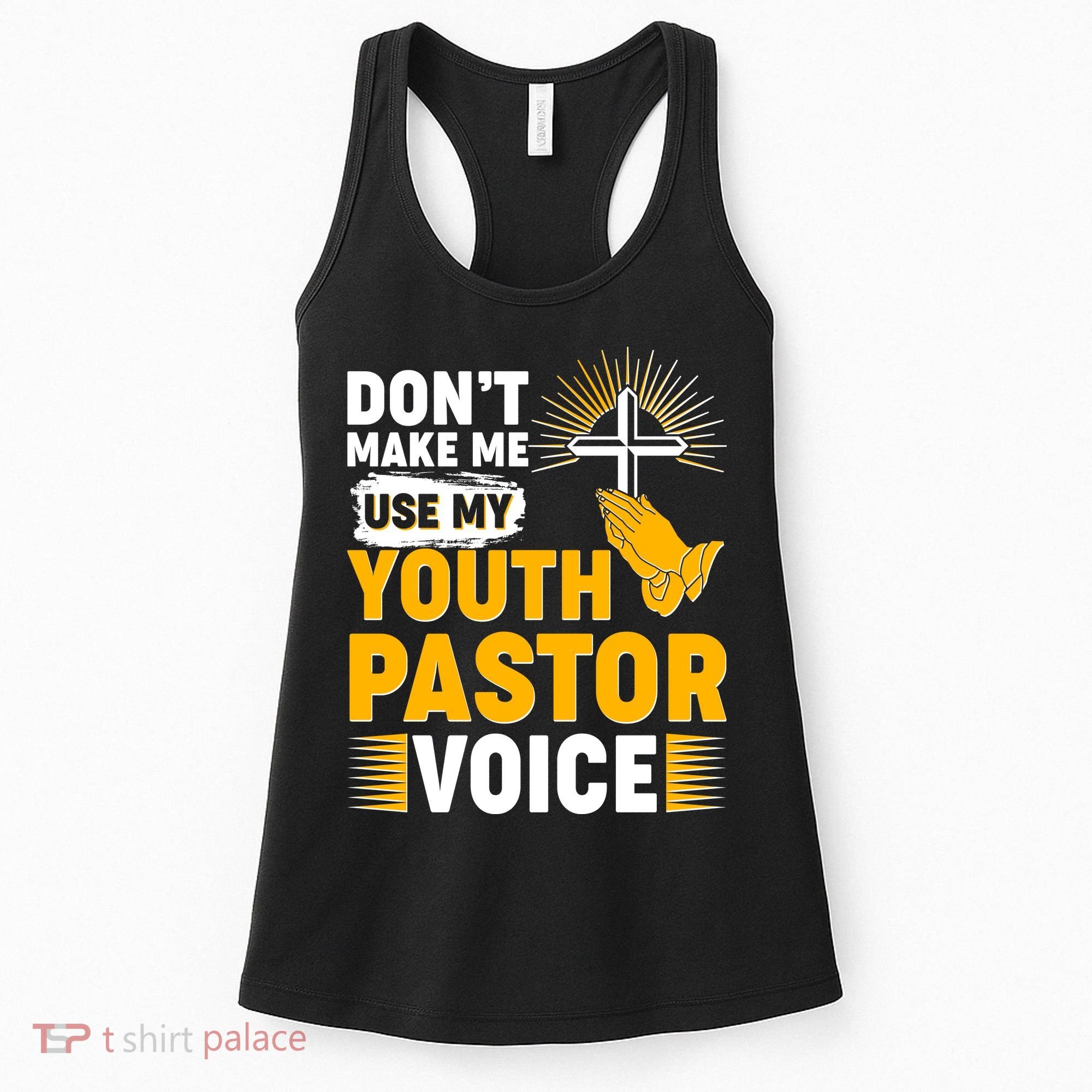 Funny Don't Make Me Use My Pastor Voice Women's Tank Top