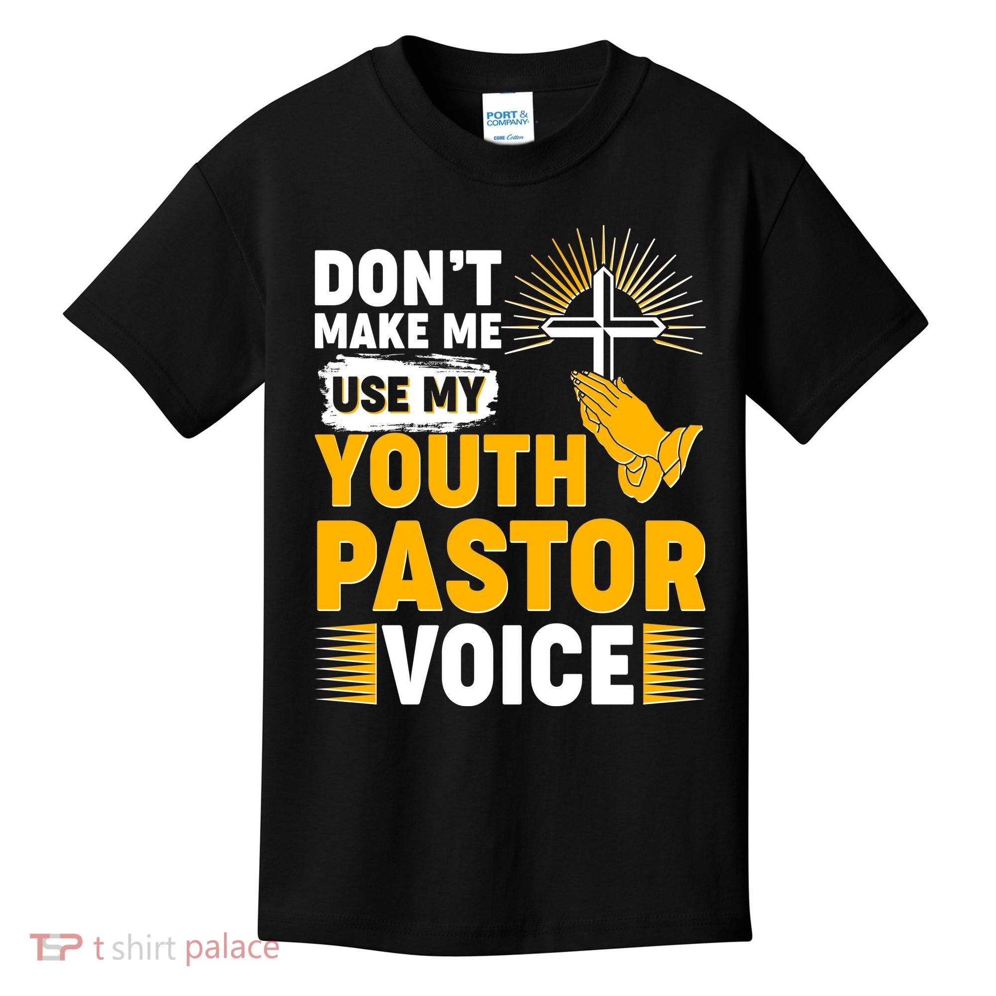 Funny Don't Make Me Use My Pastor Voice Kids T-Shirt