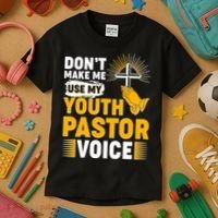 Funny Don't Make Me Use My Pastor Voice Kids T-Shirt thumb 3