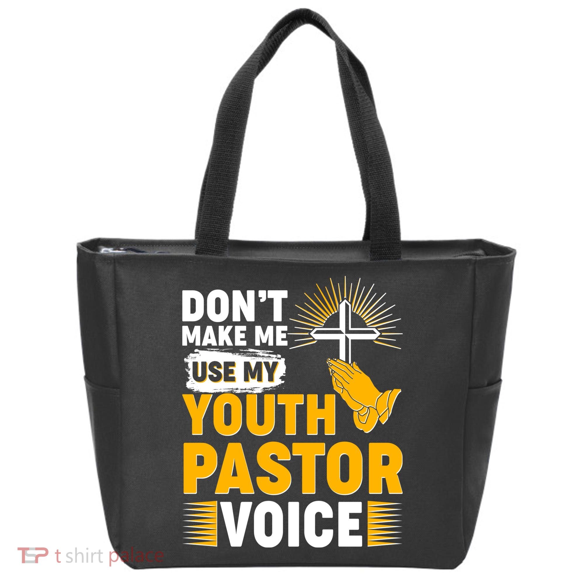 Funny Don't Make Me Use My Pastor Voice Tote Bag