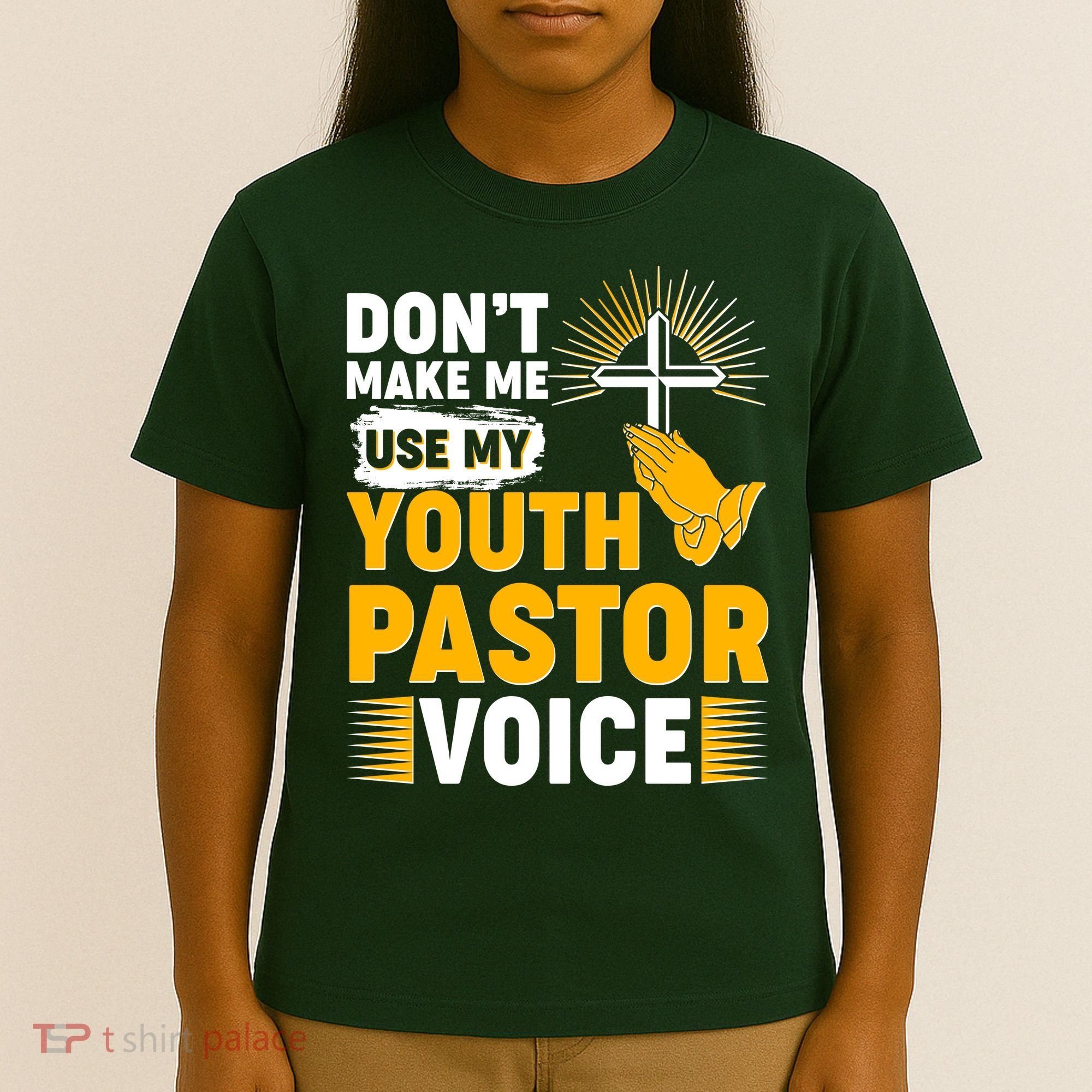 Funny Don't Make Me Use My Pastor Voice T-Shirt