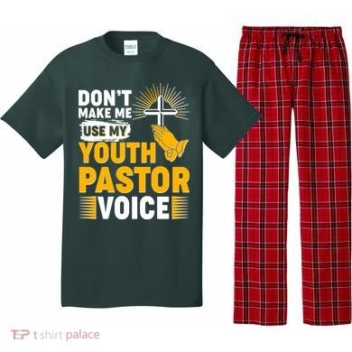 Funny Don't Make Me Use My Pastor Voice Pajama Set