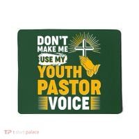 Funny Don't Make Me Use My Pastor Voice Mousepad thumb 0