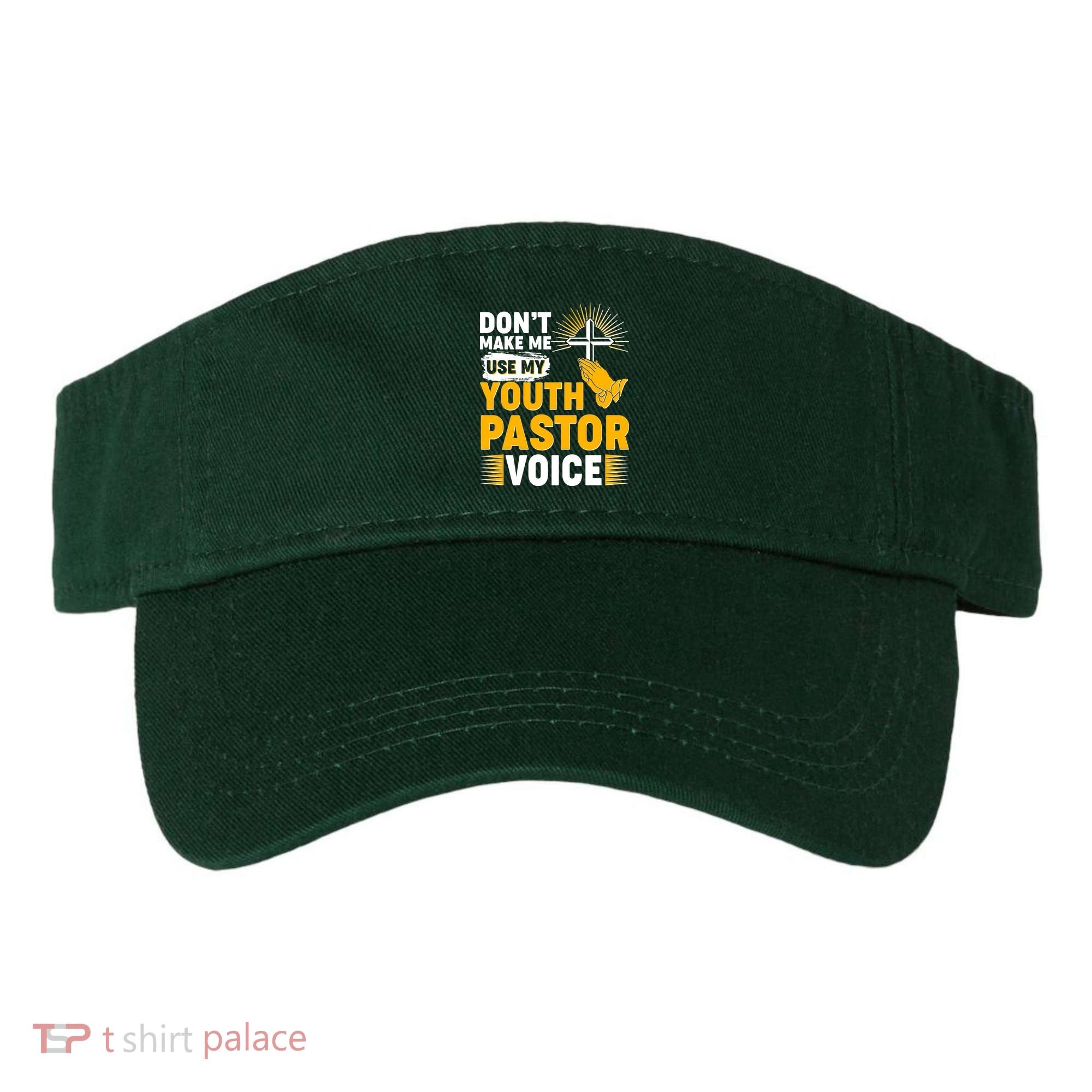 Funny Don't Make Me Use My Pastor Voice Visor