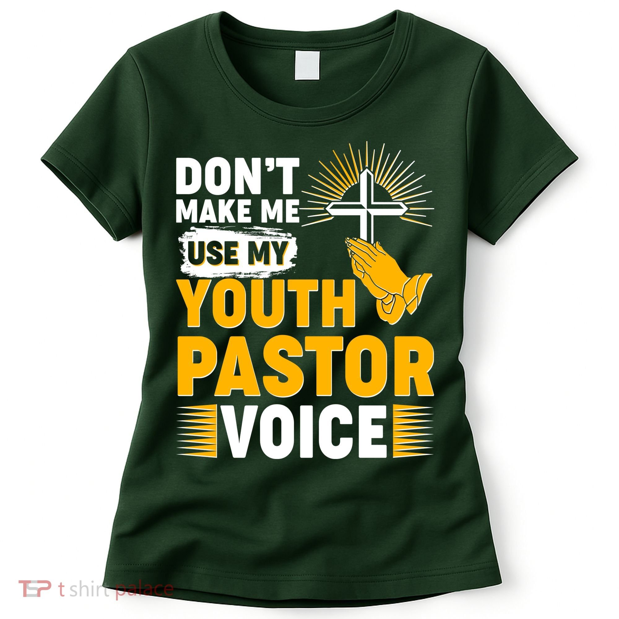 Funny Don't Make Me Use My Pastor Voice Women's T-Shirt