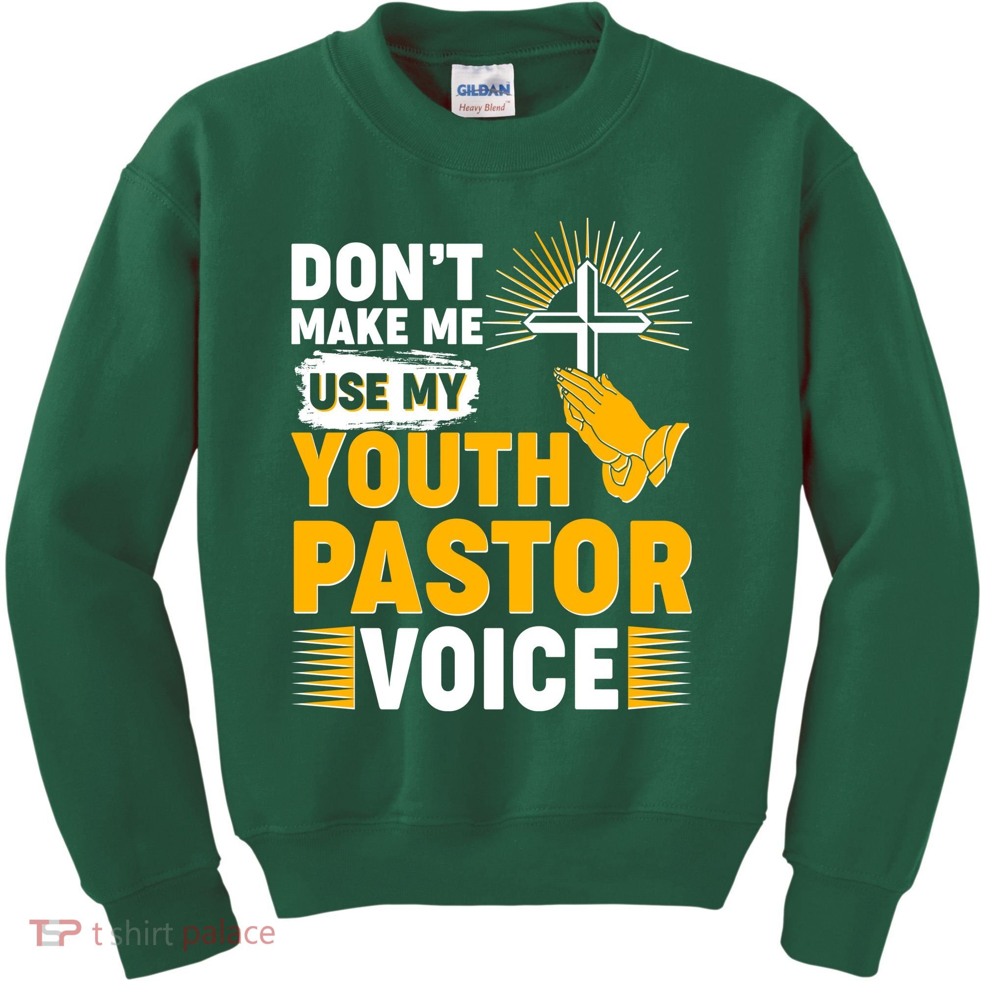Funny Don't Make Me Use My Pastor Voice Kids Sweatshirt