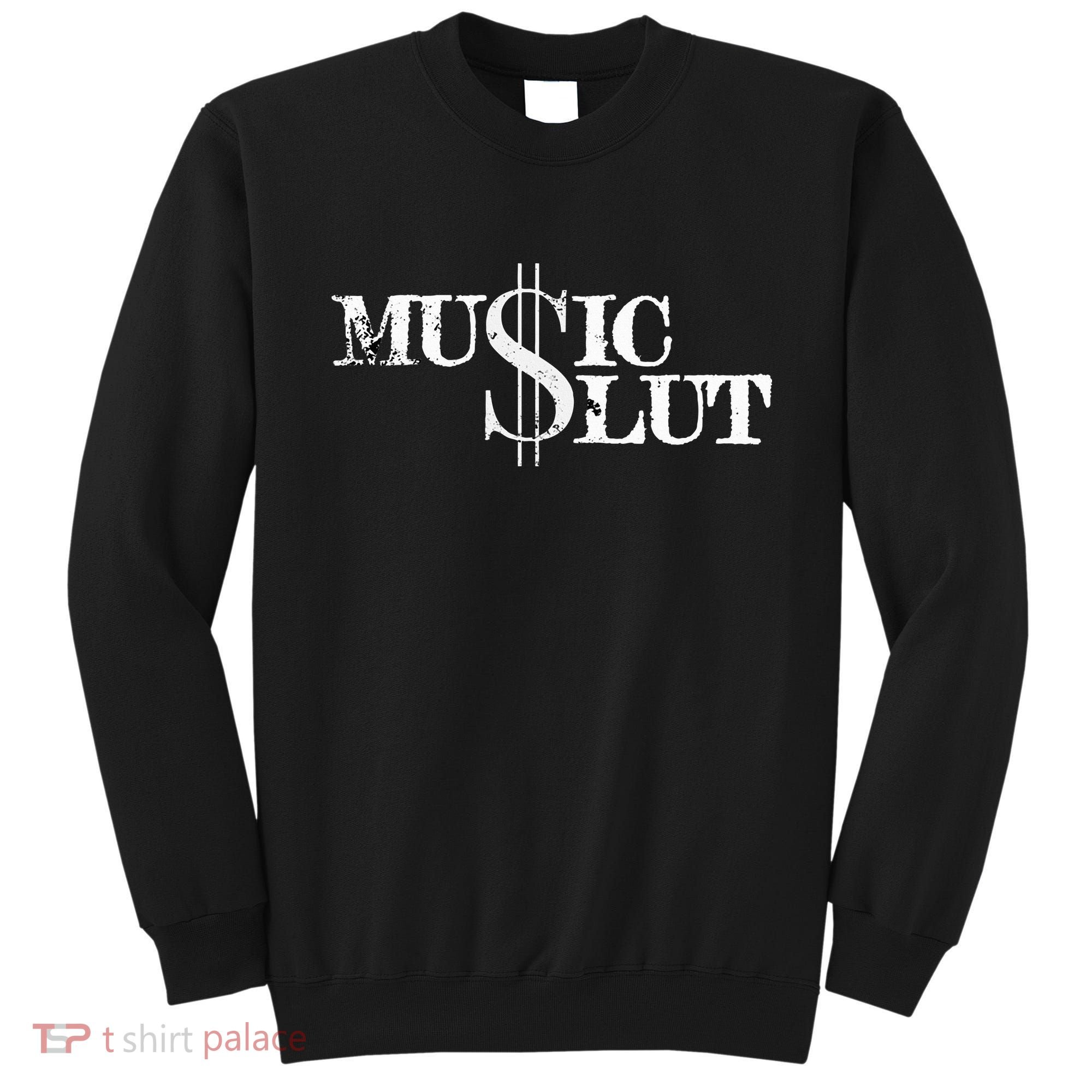 Funny Distressed Music Slut Sweatshirt
