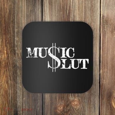 Funny Distressed Music Slut Coaster