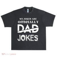 Fathers Day My Jokes Are Officially Dad Jokes Wife Daughter Urban Oversized Heavyweight T-Shirt thumb 0