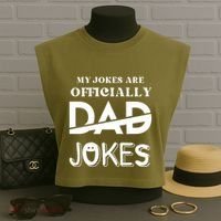 Fathers Day My Jokes Are Officially Dad Jokes Wife Daughter Garment-Dyed Women's Muscle Tee thumb 3