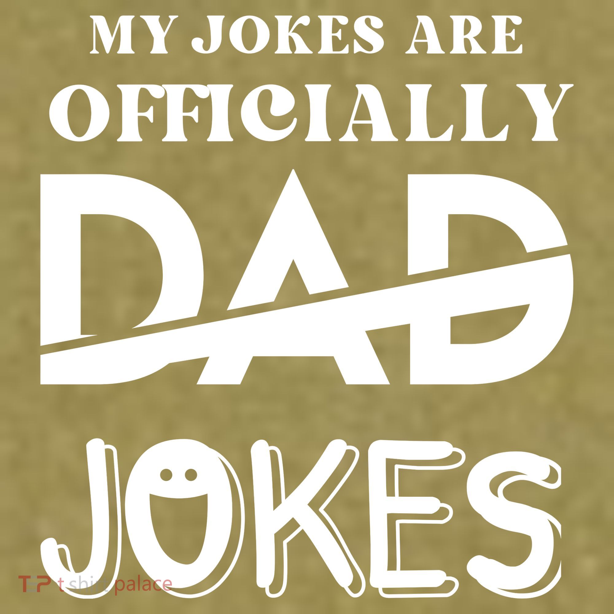 Fathers Day My Jokes Are Officially Dad Jokes Wife Daughter Garment-Dyed Women's Muscle Tee
