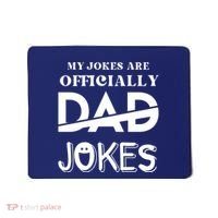 Fathers Day My Jokes Are Officially Dad Jokes Wife Daughter Mousepad thumb 0