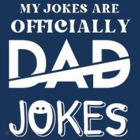 Fathers Day My Jokes Are Officially Dad Jokes Wife Daughter Tall Sweatshirt thumb 2