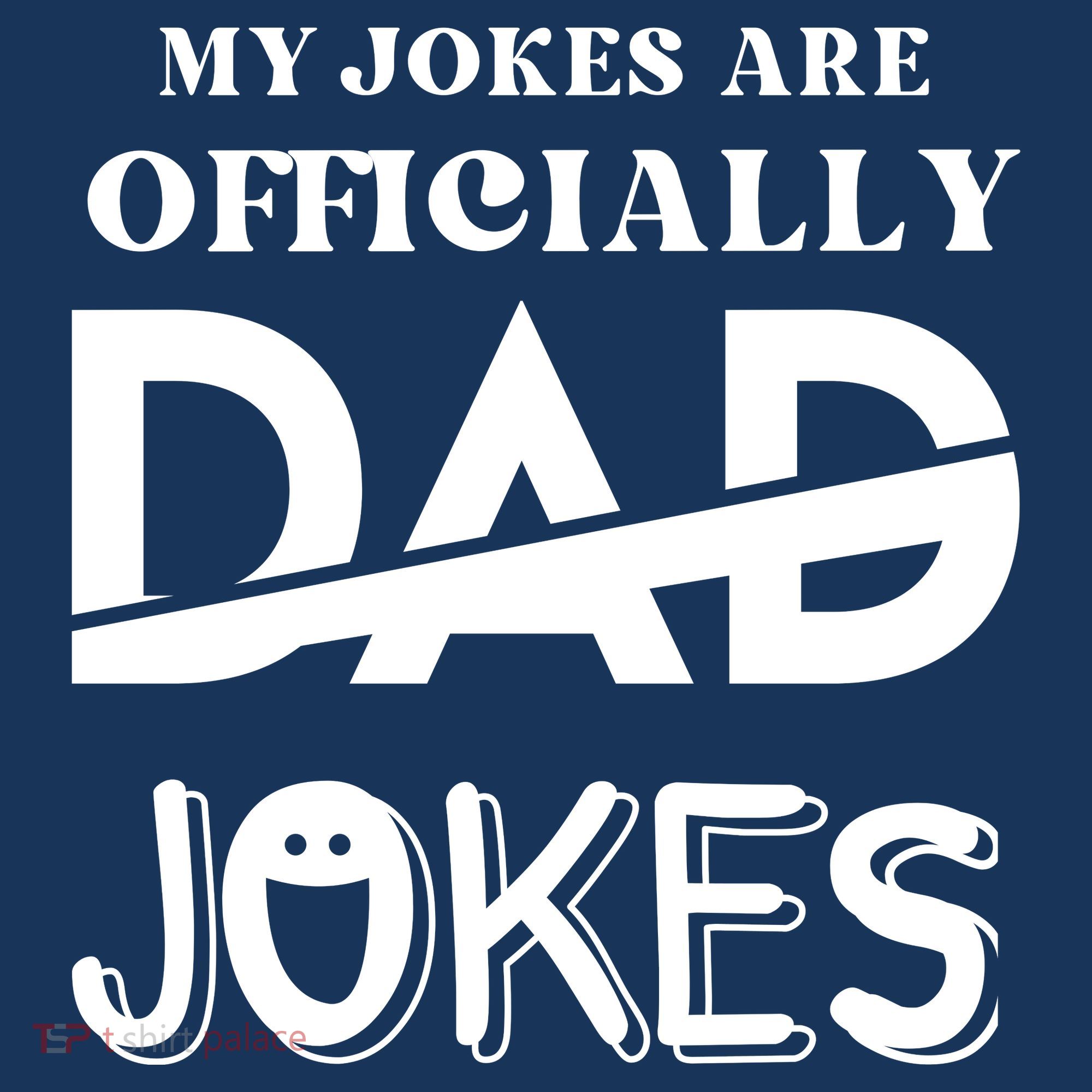 Fathers Day My Jokes Are Officially Dad Jokes Wife Daughter Tall Hoodie