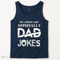 Fathers Day My Jokes Are Officially Dad Jokes Wife Daughter Tank Top thumb 2