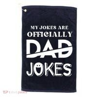 Fathers Day My Jokes Are Officially Dad Jokes Wife Daughter Golf Towel thumb 0