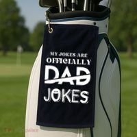 Fathers Day My Jokes Are Officially Dad Jokes Wife Daughter Golf Towel thumb 2