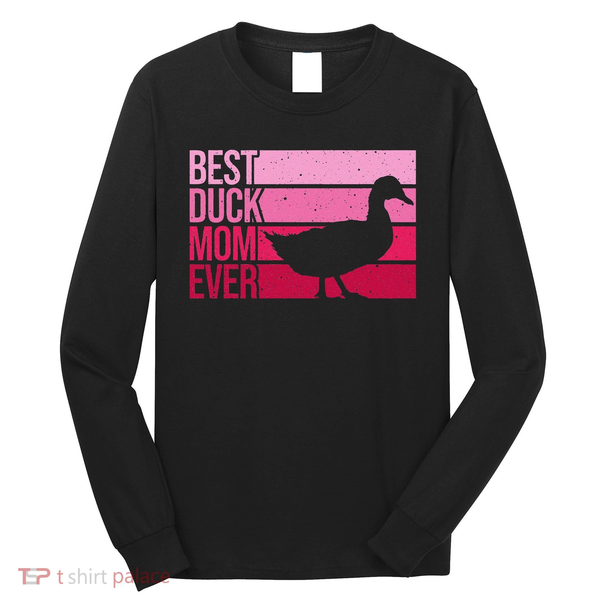 Funny Duck Mom Art For Womens Mother's Day Duck Lovers Long Sleeve Shirt