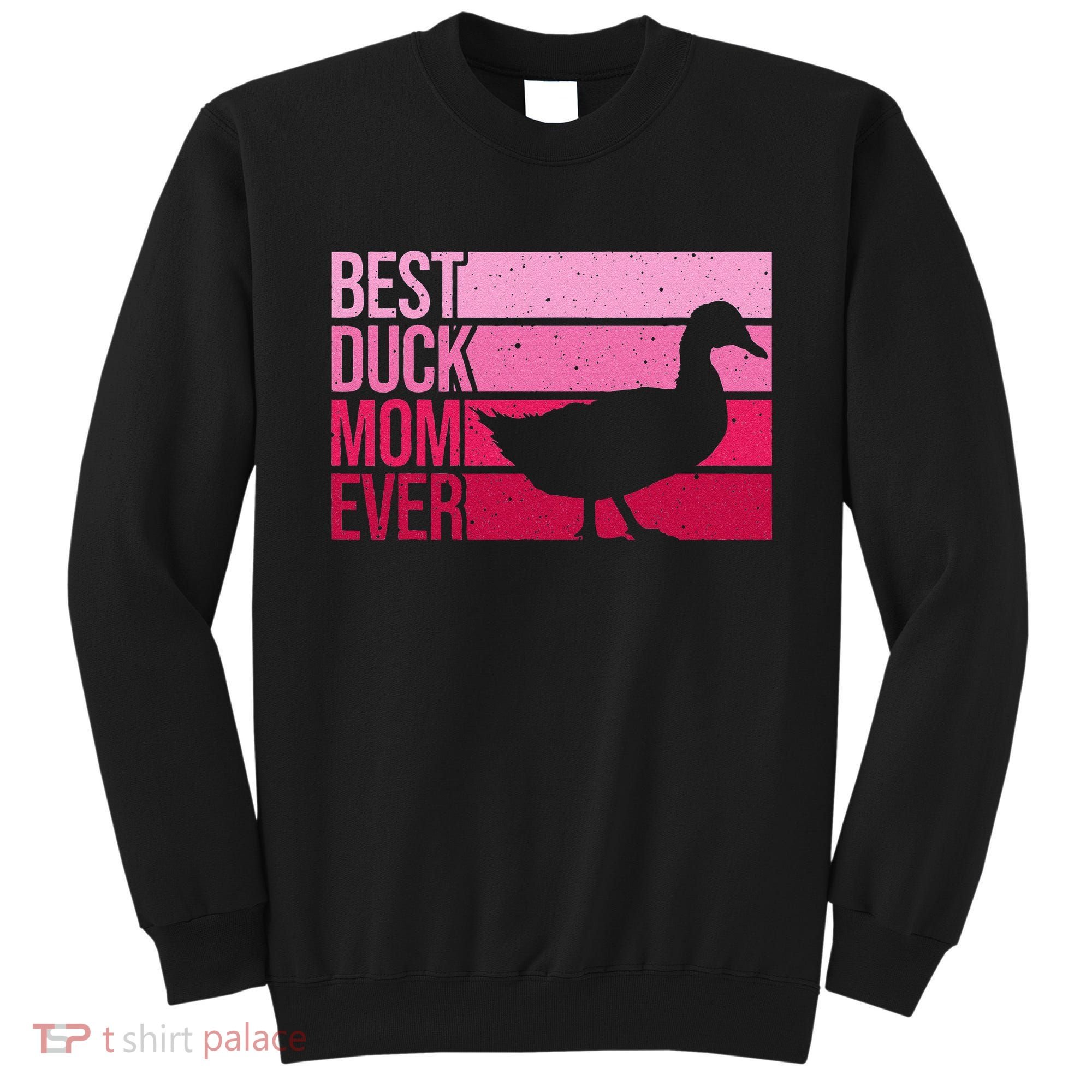 Funny Duck Mom Art For Womens Mother's Day Duck Lovers Sweatshirt